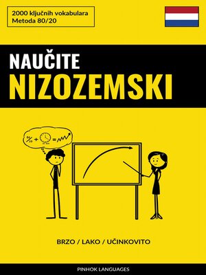 cover image of Naučite Nizozemski--Brzo / Lako / Učinkovito